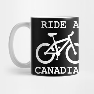 Ride a Canadian Mug